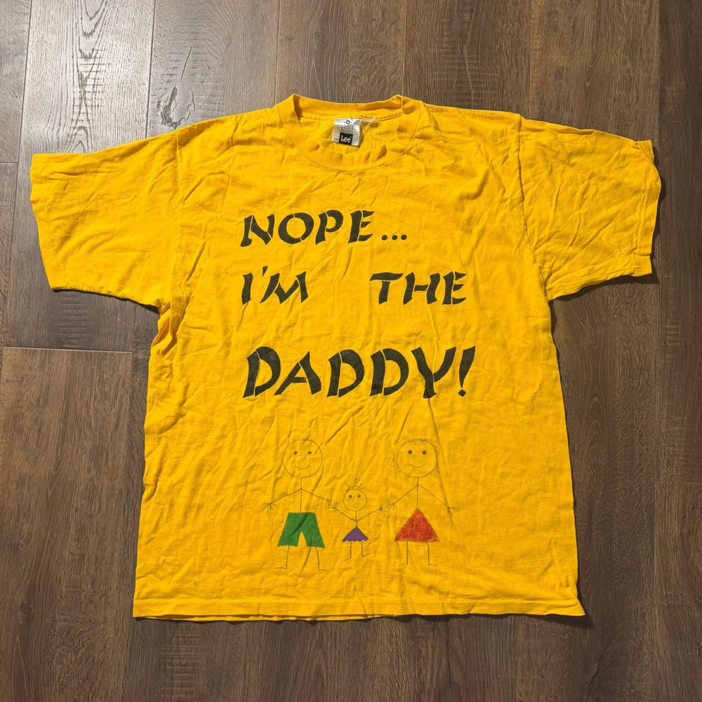Vintage 90s Lee Nope I'm The Daddy Graphic T-Shirt Mens XL Yellow Made in USA